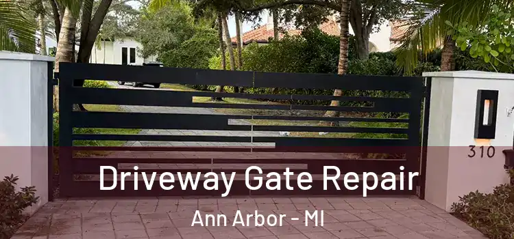  Driveway Gate Repair Ann Arbor - MI