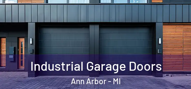  Industrial Garage Doors Ann Arbor - MI