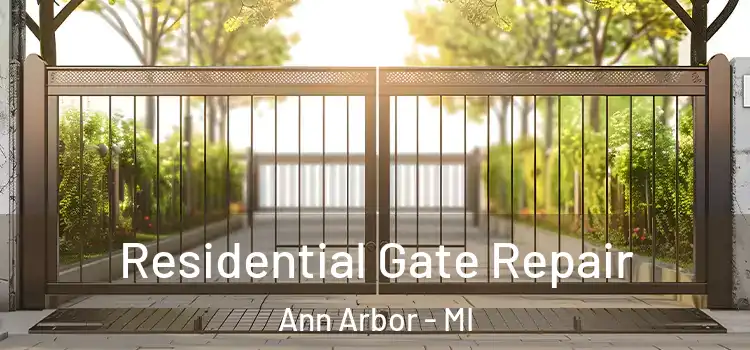  Residential Gate Repair Ann Arbor - MI