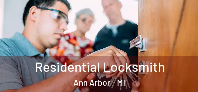 Residential Locksmith Ann Arbor - MI